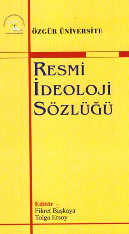Resmi İdeoloji Sözlüğü PDF – Fikret Başkaya – Tolga Ersoy