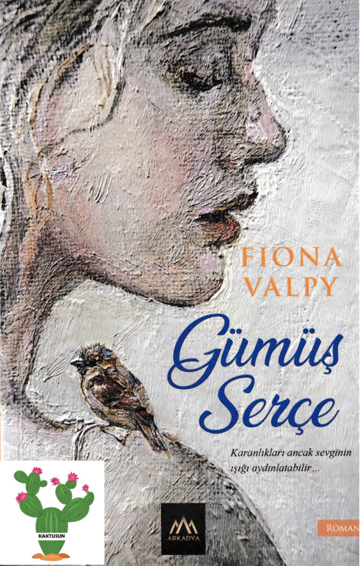 Gümüş Serçe PDF – Fiona Valpy