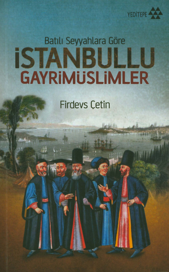 Batılı Seyyahlara Göre İstanbul (1553-1673) PDF – Firdevs Çetin