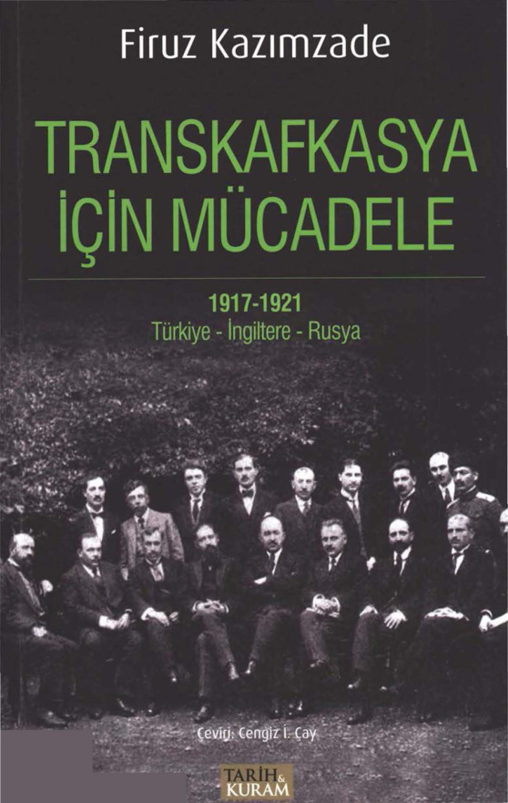 Transkafkasya İçin Mücadele 1917-1921 PDF – Firuz Kazımzade