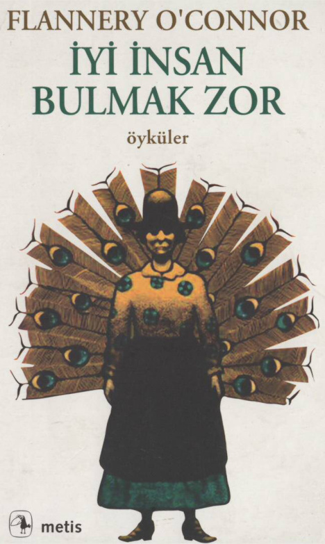 İyi İnsan Bulmak Zor PDF – Flannery O’Connor