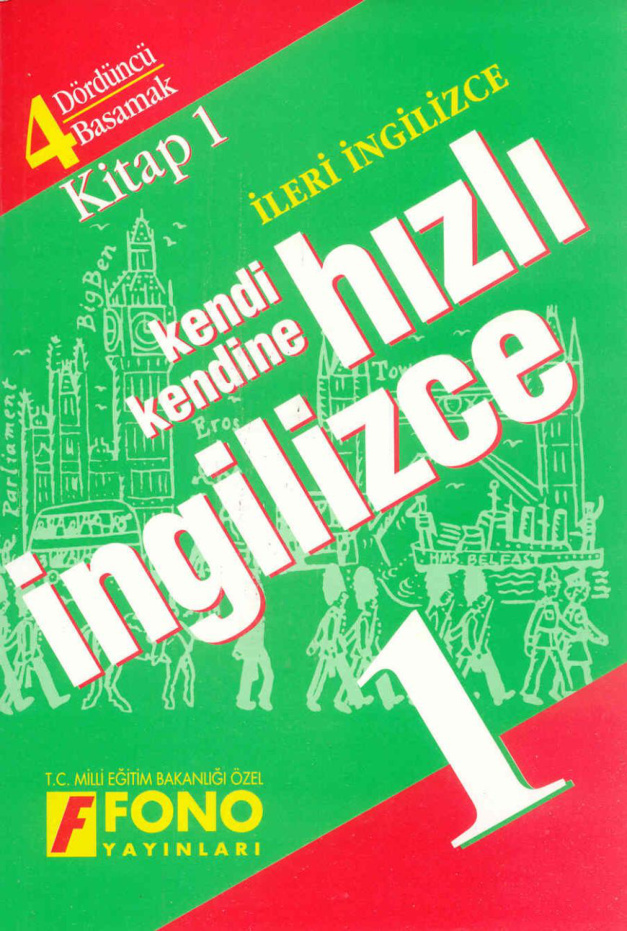 Kendi Kendine Hızlı İngilizce (Dördüncü Basamak Kitap 1) PDF – Fono