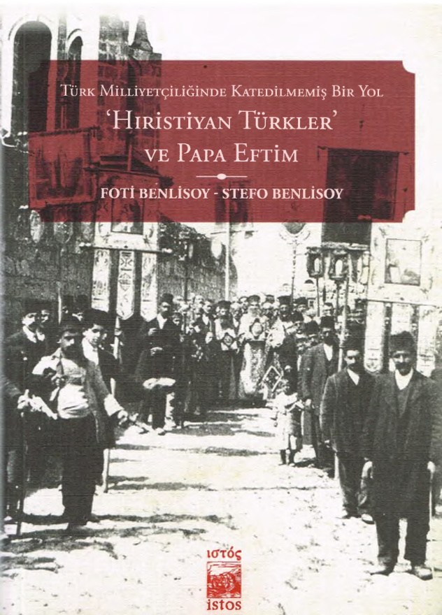 Türk Milliyetçiliğinde Katedilmemiş Bir Yol PDF – Foti Benlisoy – Stefo Benlisoy