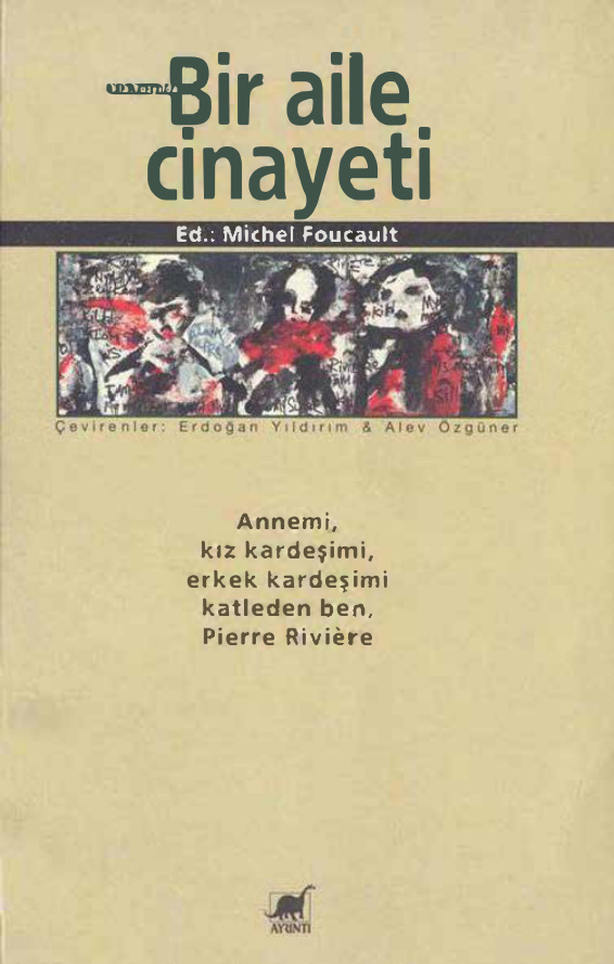 19. Yüzyılda Bir Aile Cinayeti PDF – Michel Foucault