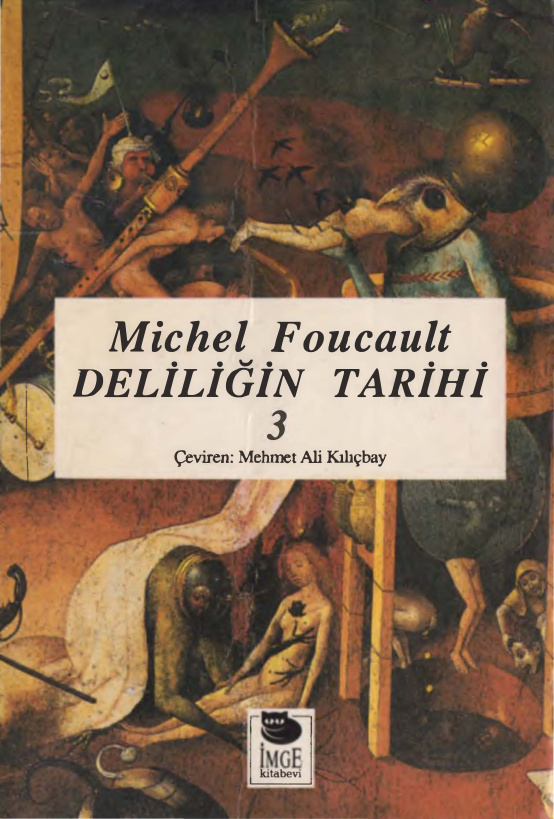 Deliliğin Tarihi III PDF – Michel Foucault