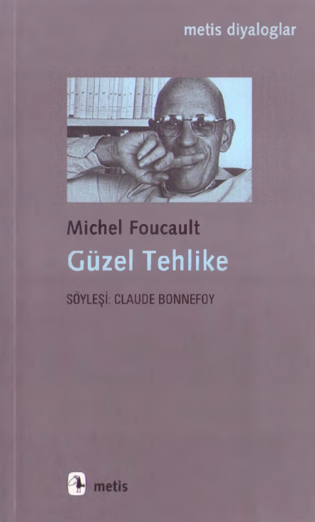 Güzel Tehlike PDF – Michel Foucault