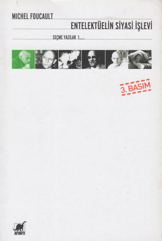 Seçme Yazılar 1 Entellektüelin Siyasi İşlevi PDF – Michel Foucault