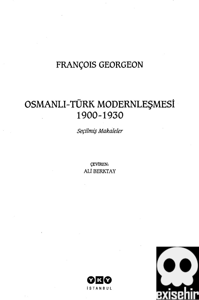 Osmanli-Türk Modernleşmesi 1900-1930 PDF – François Georgeon