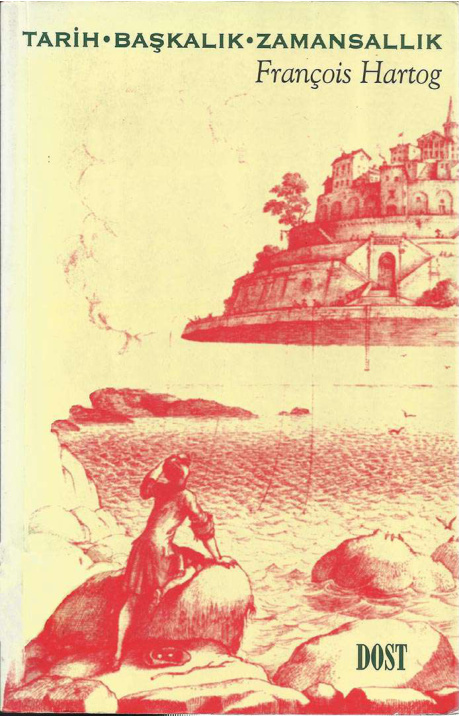 Tarih Başkalık Zamansallık PDF – Francois Hartog
