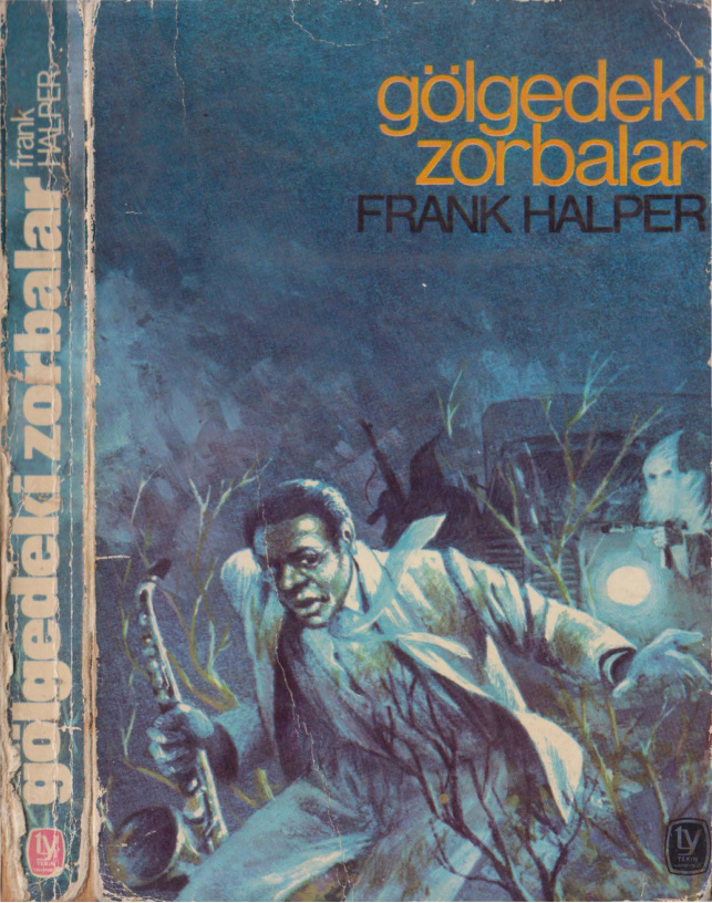 Gölgedeki Zorbalar PDF – Frank Halper