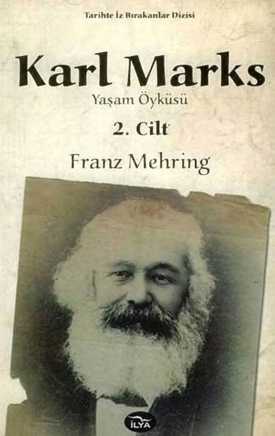 Karl Marks Yaşam Öyküsü II. Cilt PDF – Franz Mehring
