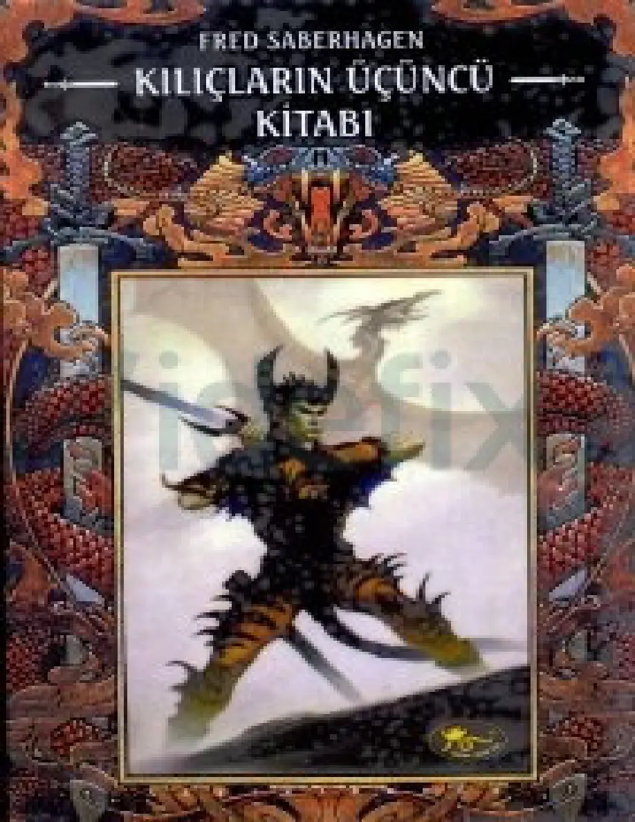 Kılıçların Üçüncü Kitabı PDF – Fred Saberhagen
