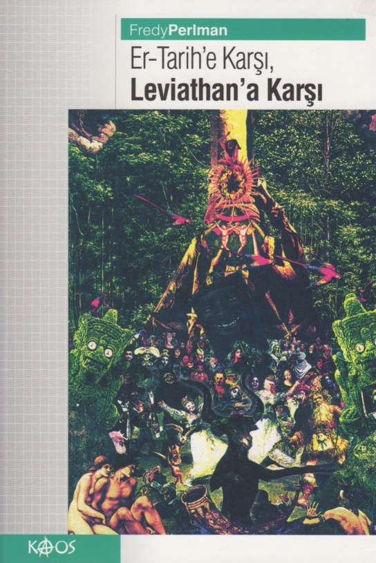 Er-Tarih-e Karşı, Leviathan-a Karşı PDF – Fredy Perlman