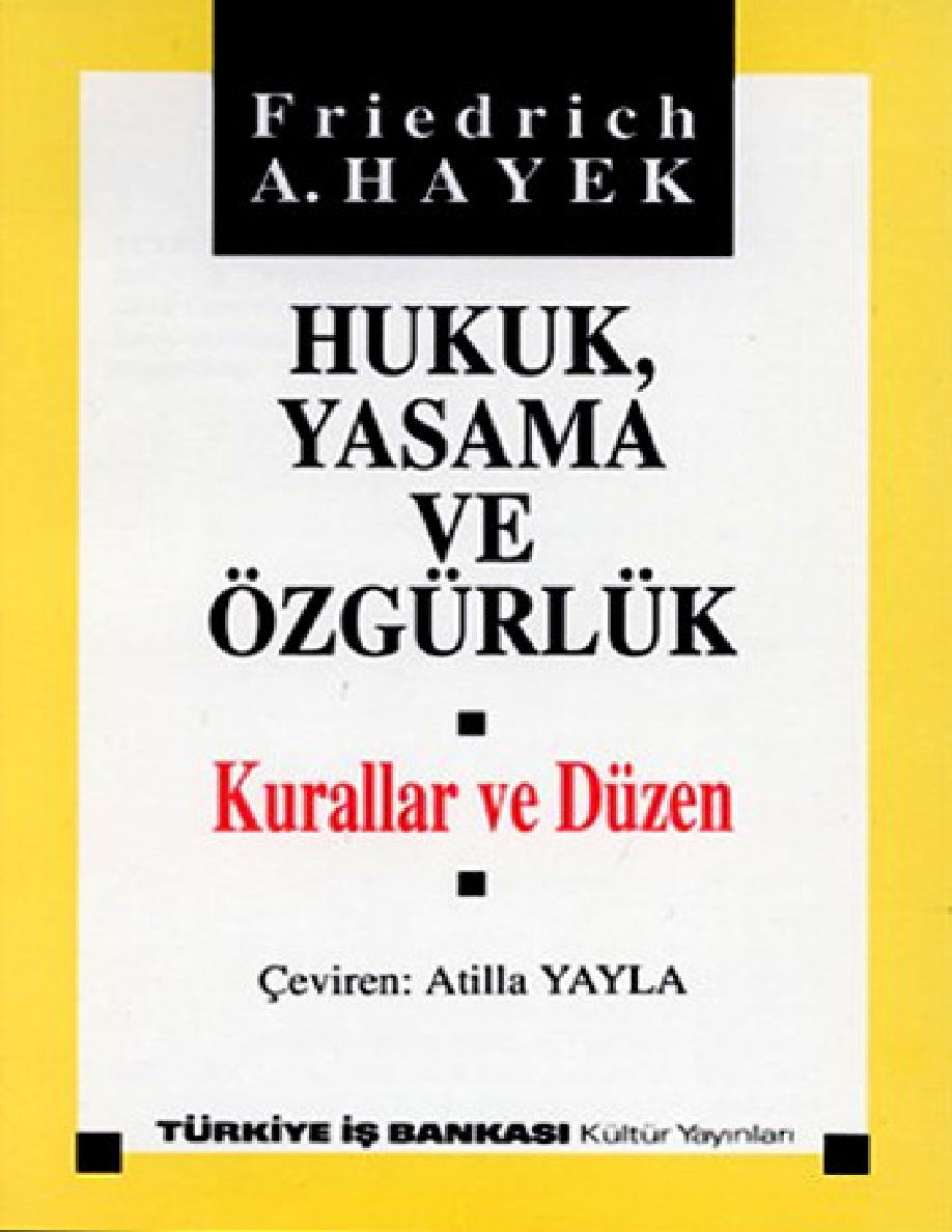 Hukuk Yasama ve Özgürlük – Cilt 1 PDF – Friedrich A. Hayek