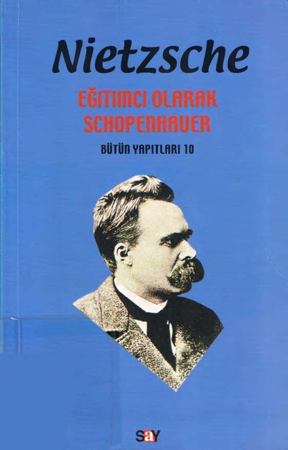 Eğitimci Olarak Schopenhauer PDF – Friedrich Nietzsche