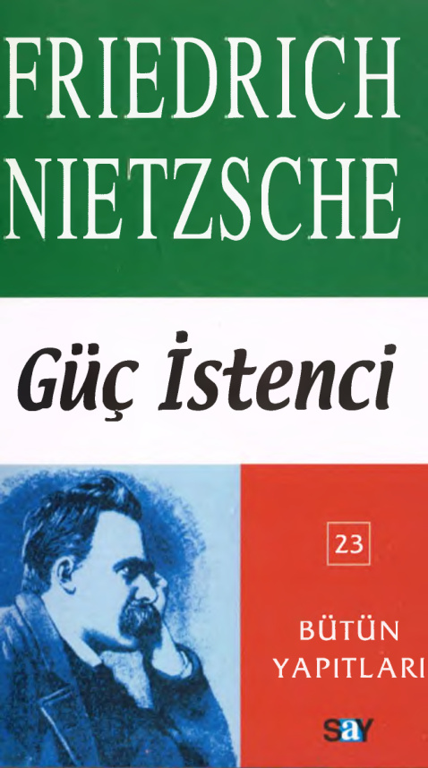 Güç İstenci PDF – Friedrich Nietzsche