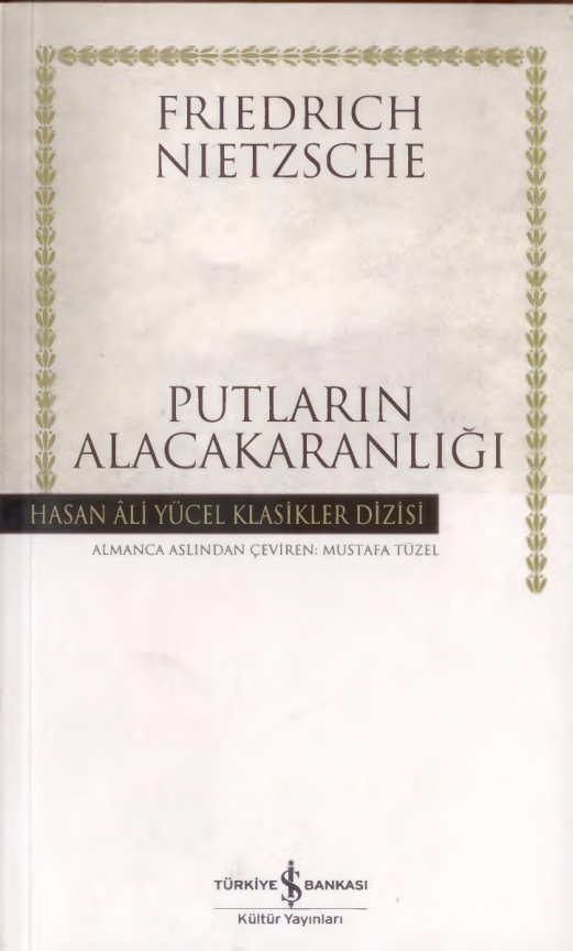 Putların Alacakaranlığı PDF – Friedrich Nietzsche