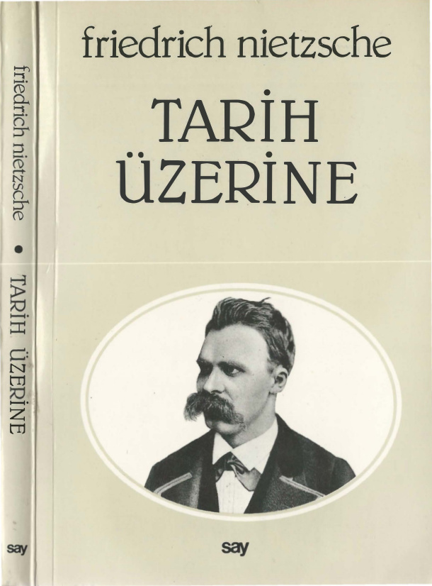Tarih Üzerine PDF – Friedrich Nietzsche