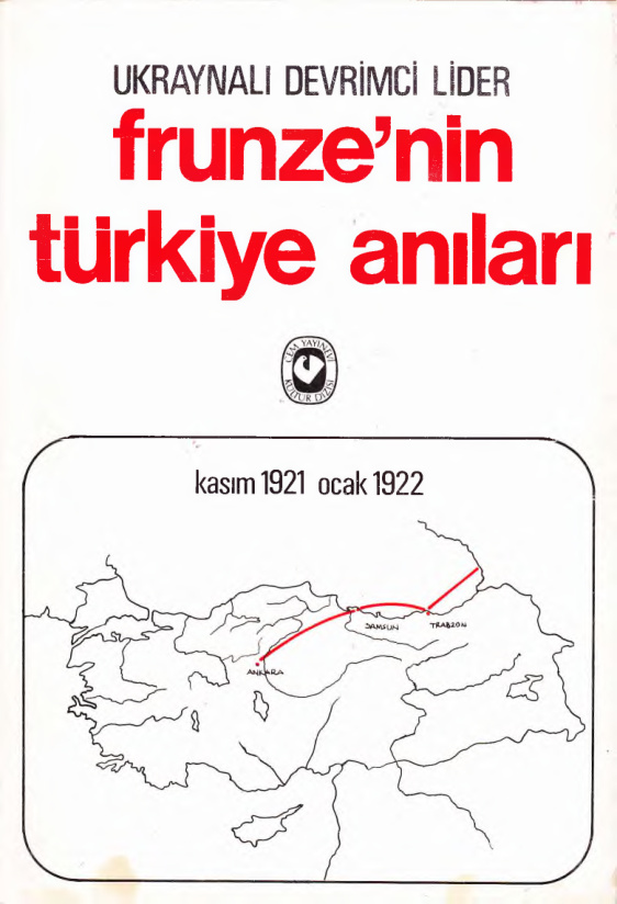 Ukraynalı Devrimci Lider’in Türkiye Anıları PDF – Mihail Frunze