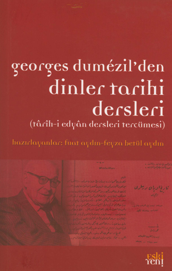 Georges Dumezil'den Dinler Tarihi Dersleri PDF - Fuat Aydın - Feyza Betül Aydın 6 Georges Dumezil’den Dinler Tarihi Dersleri PDF – Fuat Aydın – Feyza Betül Aydın