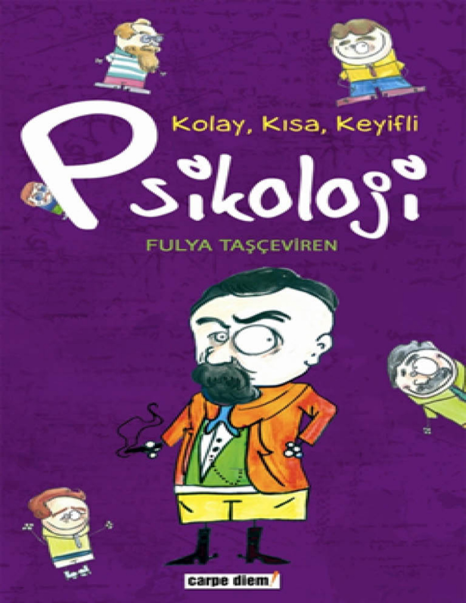 Kolay, Kısa, Keyifli Psikoloji PDF – Fulya Taşçeviren