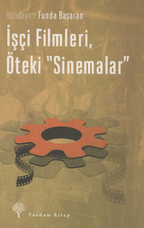 İşçi Filmleri Öteki Sinemalar PDF – Funda Başaran