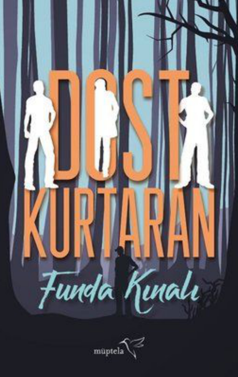 Dost Kurtaran PDF – Funda Kınalı