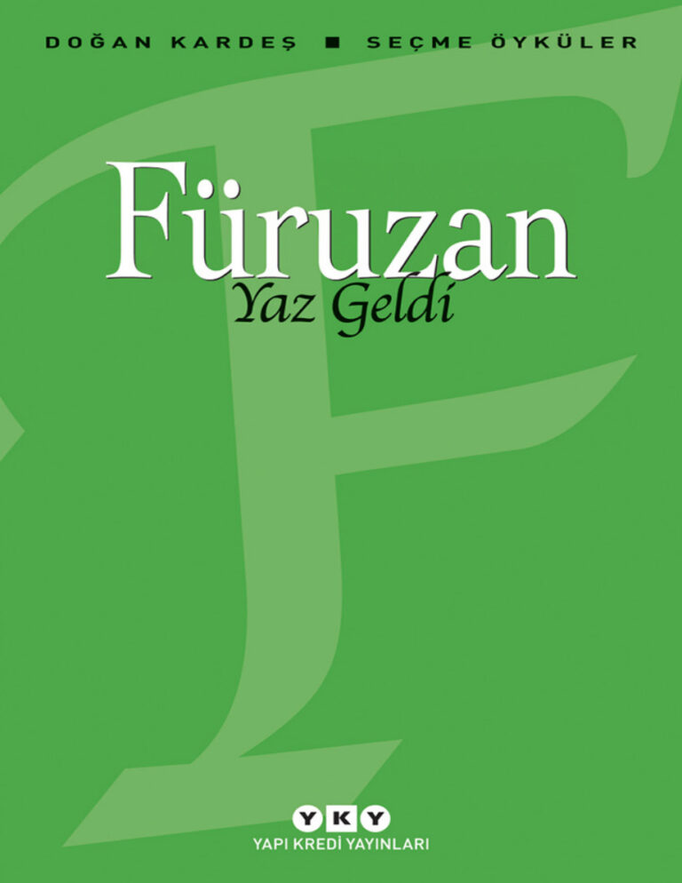 Füruzan Yaz Geldi Kitap Kapağı