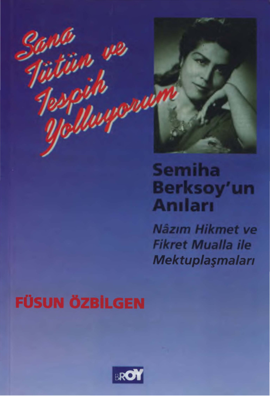 Semiha Berksoy’un Anıları PDF – Füsun Özbilgen