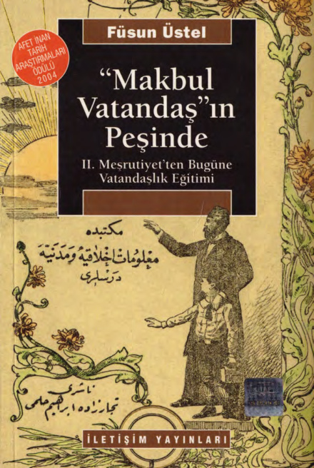 Makbul Vatandaşın Peşinde PDF – Füsun Üstel