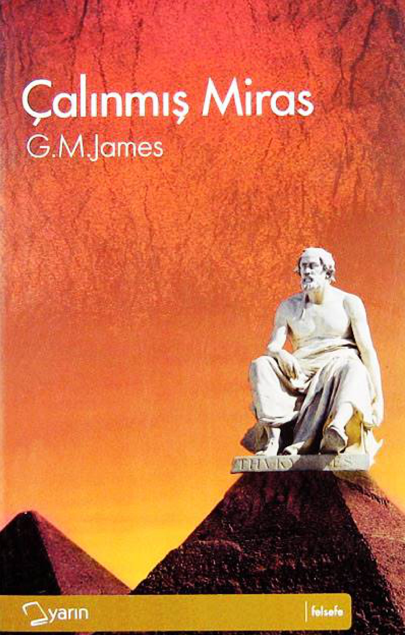 Çalınmış Miras PDF – George G. M. James