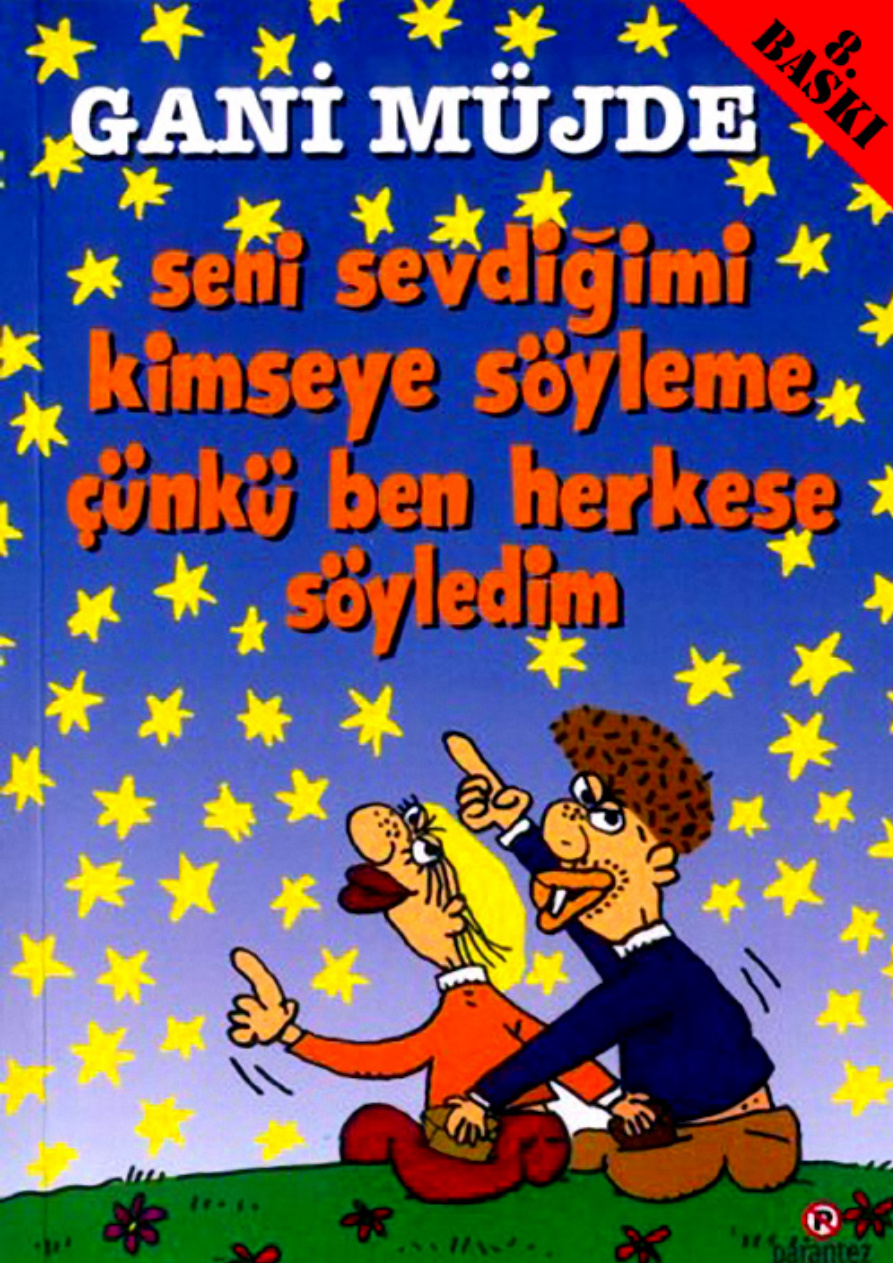 Seni Sevdiğimi Kimseye Söyleme PDF – Gani Müjde