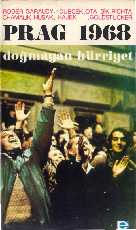 Prag 1968 Doğmayan Hürriyet PDF – Roger Garaudy