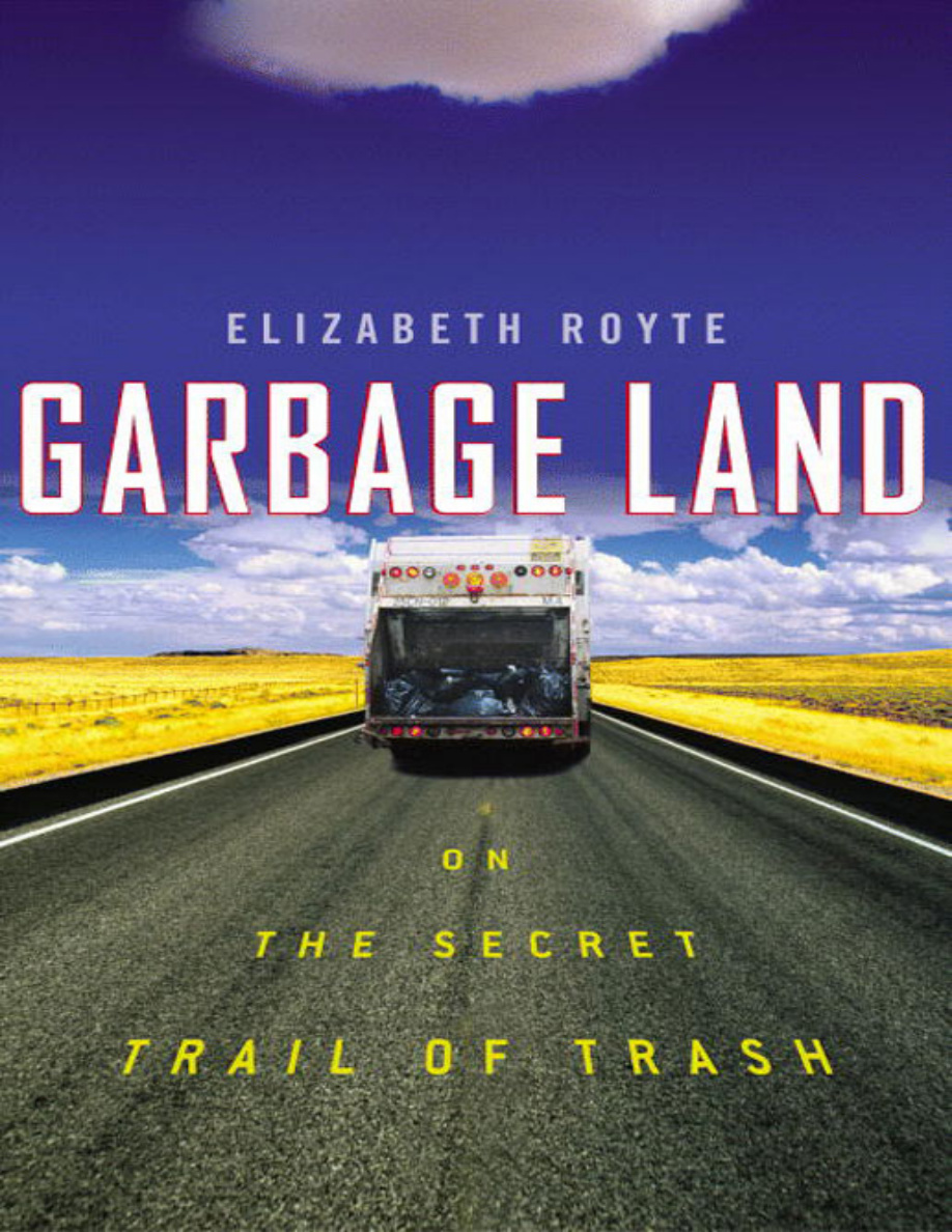 Garbage Land PDF – Elizabeth Royte