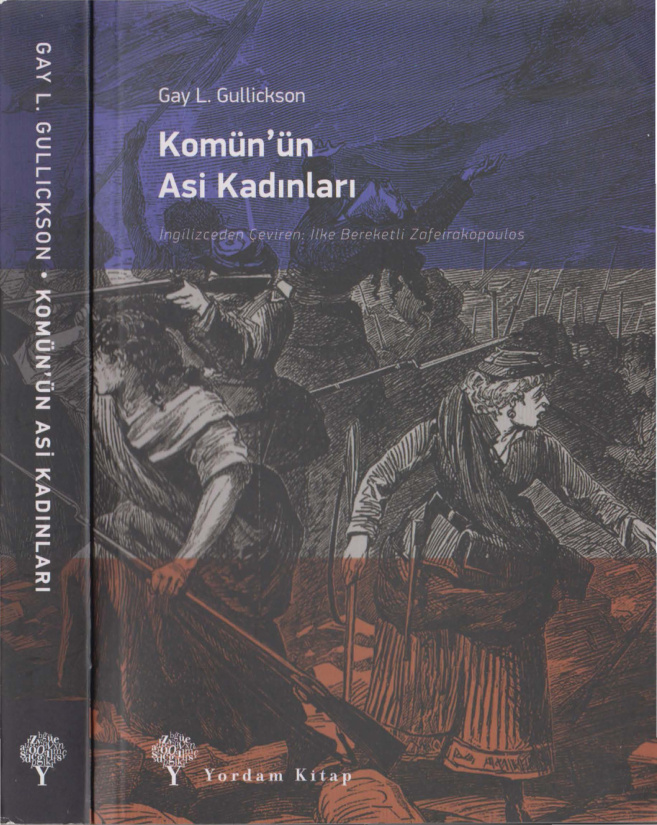Komün’ün Asi Kadınları PDF – Gay L. Gullickson