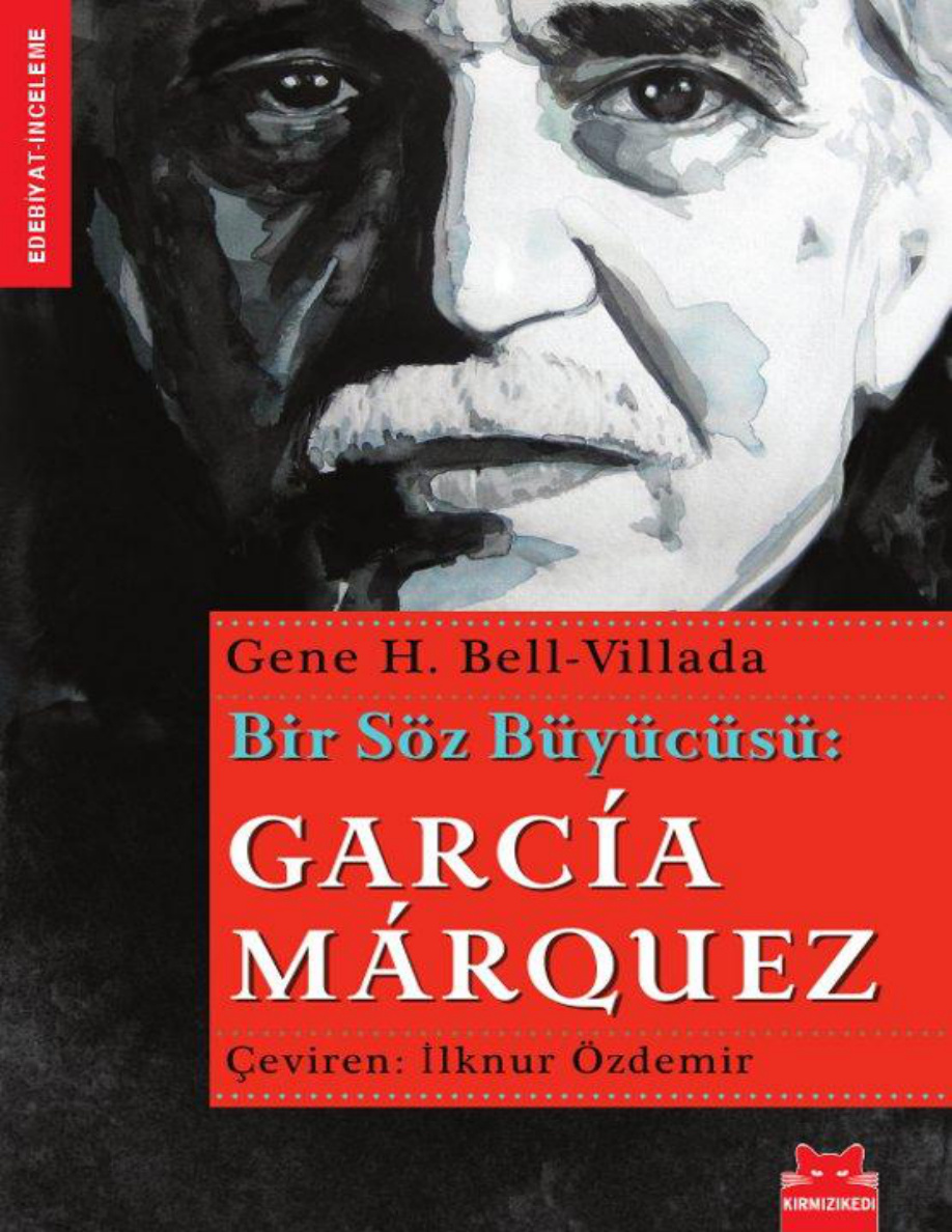Bir Söz Büyücüsü Garcia Marquez PDF – Gene H. Bell-Villada
