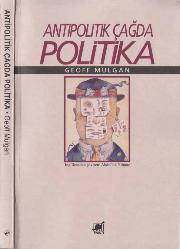 Antipolitik Çağda Politika PDF – Geoff Mulgan
