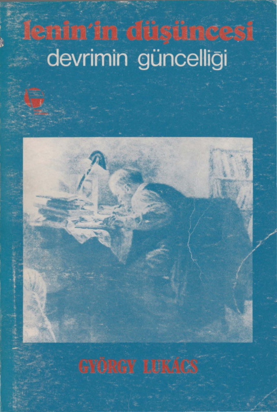 Lenin’in Düşüncesi Devrimin Güncelliği PDF – Georg Lukacs