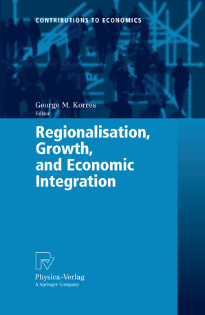 Bölgeselleşme Büyüme ve Ekonomik Entegrasyon PDF – George M. Korres