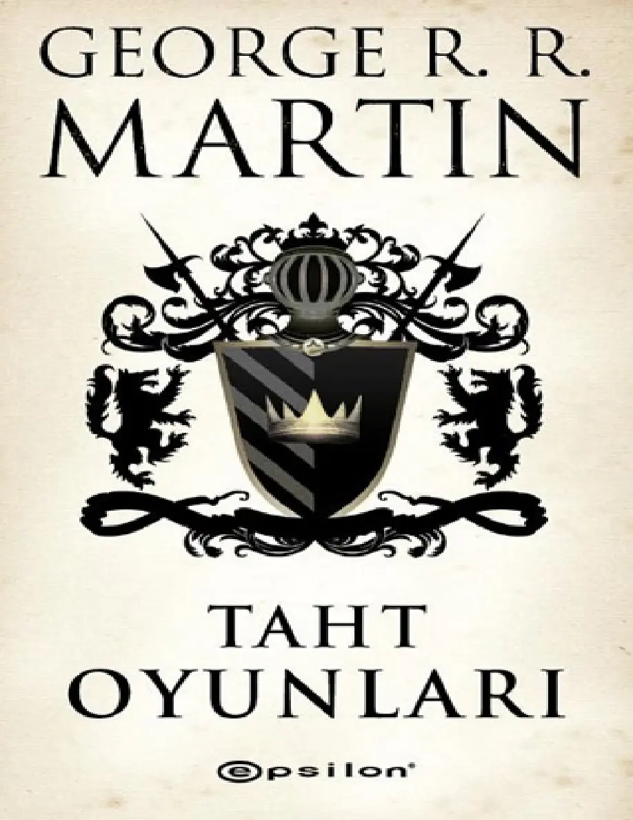 Buz ve Ateşin Şarkısı #1 – Taht Oyunları PDF – George R. R. Martin