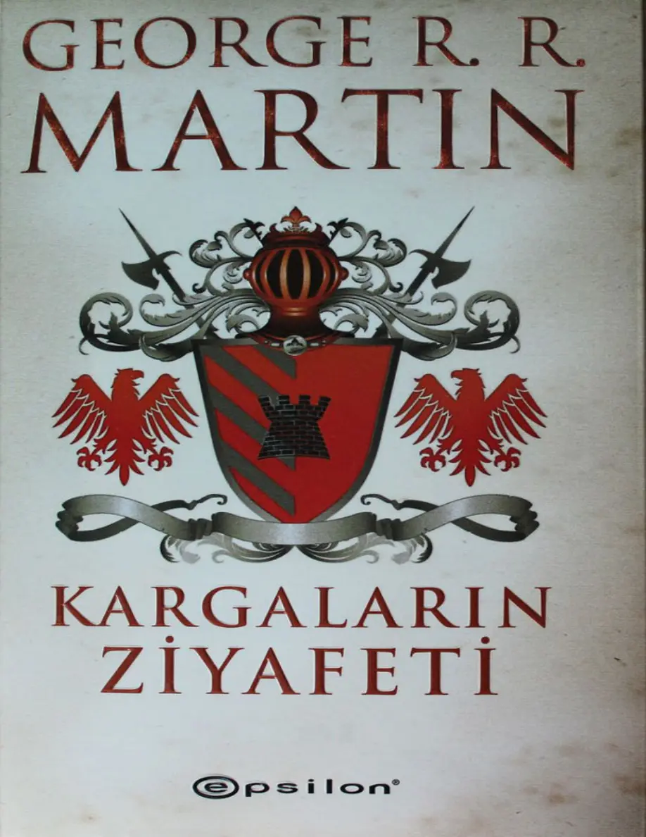 Buz ve Ateşin Şarkısı #4 – Kargaların Ziyafeti PDF – George R. R. Martin
