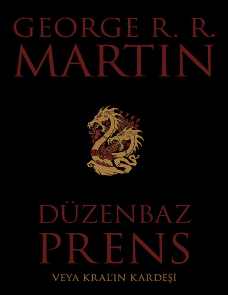 George R. R. Martin Düzenbaz Prens Veya Kral'ın Kardeşi Kitap Kapağı
