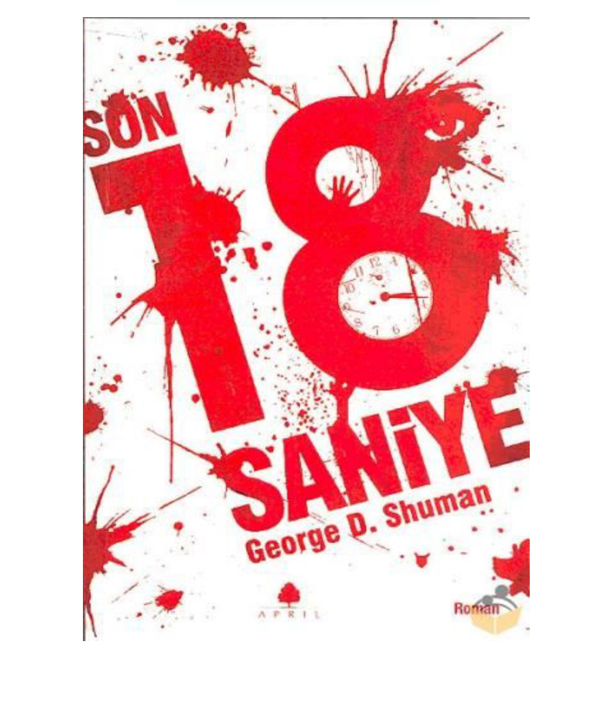 Son 18 Saniye PDF – George Shumann