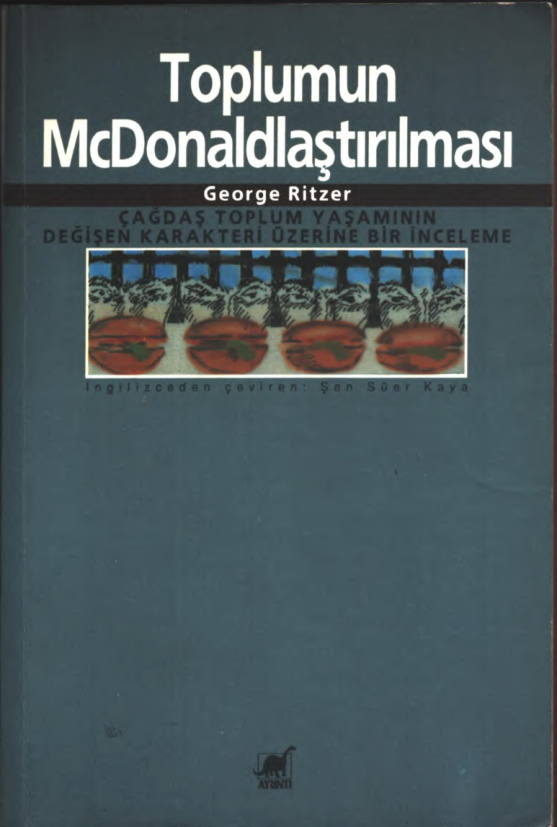 Toplumun McDonaldlaştırılması PDF – George Ritzer