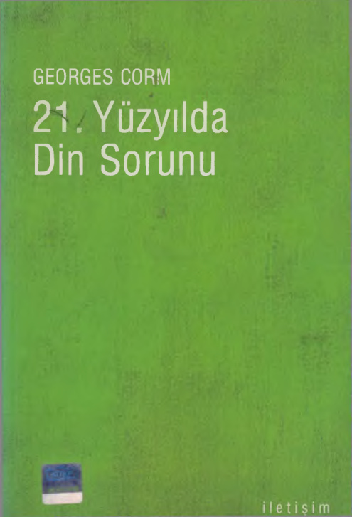 21. Yüzyılda Din Sorunu PDF – Georges Corm