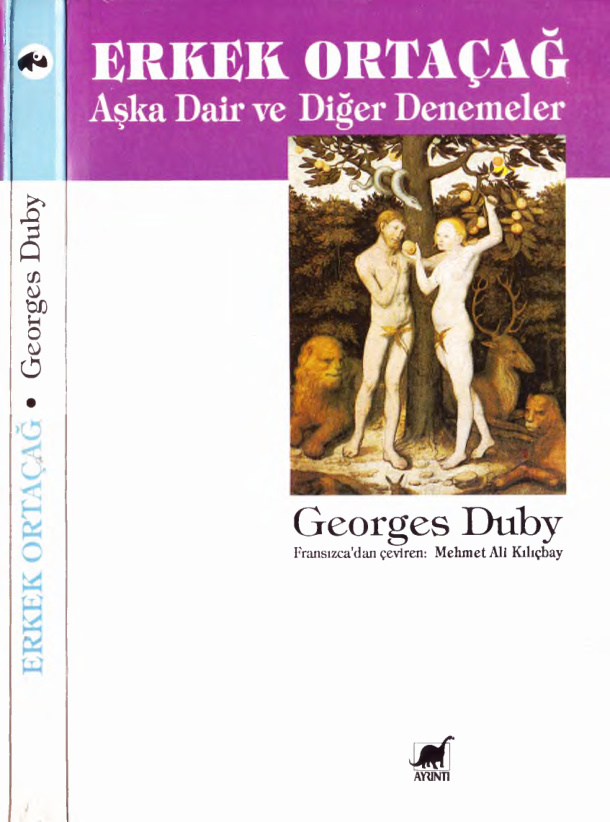 Erkek Ortaçağ: Aşka Dair ve Diğer Denemeler PDF – Georges Duby