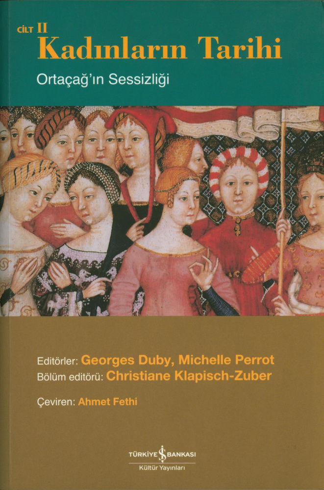 Kadınların Tarihi 2 (Ortaçağ’ın Sessizliği) PDF – Georges Duby – Michelle Perrot