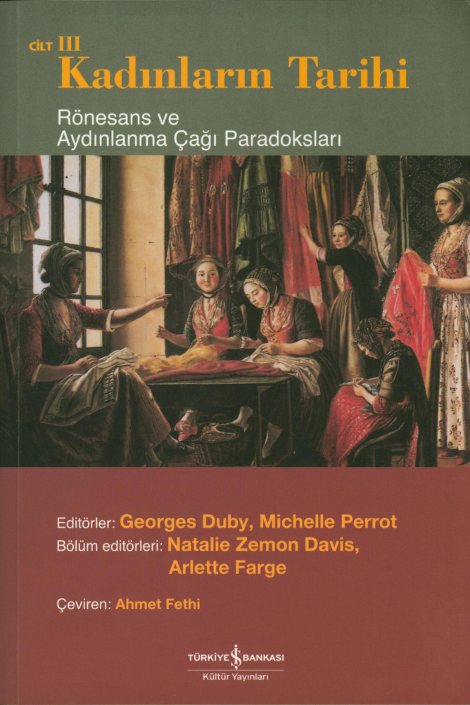 Kadınların Tarihi 3 (Rönesans ve Aydınlanma Çağı Paradoksları) PDF – Georges Duby – Michelle Perrot