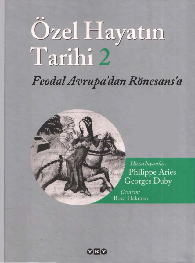 Özel Hayatın Tarihi Cilt II PDF – Georges Duby
