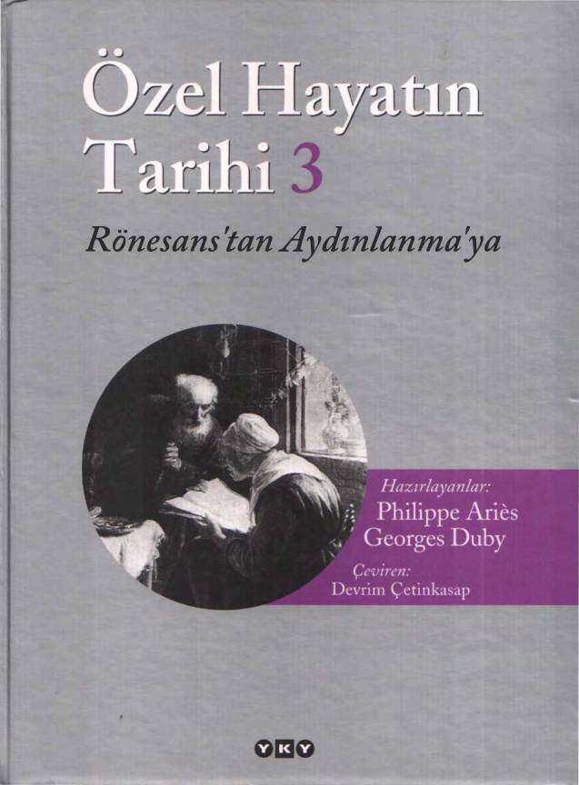 Özel Hayatın Tarihi Cilt III PDF – Georges Duby